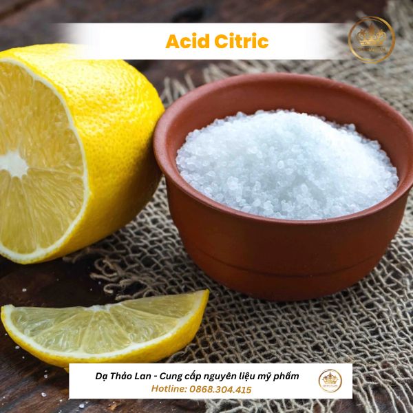 Dạ Thảo Lan cung cấp nguyên liệu mỹ phẩm Acid citric