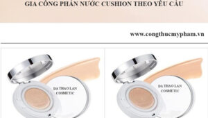 Gia công phấn nước cushion – Gia công mỹ phẩm chính hãng