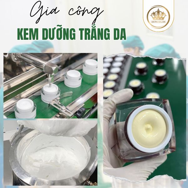 Gia công kem dưỡng trắng da 