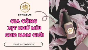 Gia công xịt khử mùi nam – Gia công mỹ phẩm cho nam chất lượng cao