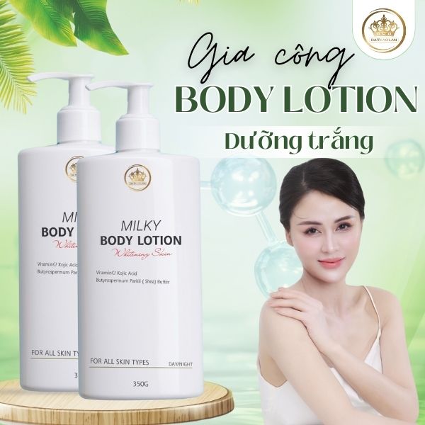 Gia công body lotion dưỡng trắng: Cấp ẩm sâu, làm sáng da tức thì